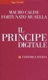 Mauro Calise, Fortunato Musella - Il principe digitale