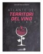 Mayumi Nakagawara - Atlante dei territori del vino italiano