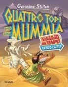 Geronimo Stilton - Quattro topi per una mummia. Viaggio nel tempo: Antico Egitto