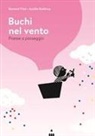 Bernard Friot, Aurélie Guillerey - Buchi nel vento. Poesie a passeggio