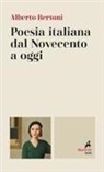 Alberto Bertoni - Poesia italiana dal Novecento a oggi