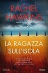 Rachel Hawkins - La ragazza sull'isola
