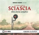 Leonardo Sciascia, Sergio Rubini - Una storia semplice letto da Sergio Rubini. Audiolibro. CD Audio formato MP3 (Audiolibro)