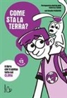 Pierdomenico Baccalario, Federico Taddia, Gud - Come sta la Terra? Il libro che ti spiega tutto sul clima. Le 15 domande