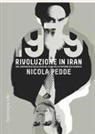 Nicola Pedde - 1979 rivoluzione in Iran. Dal crepuscolo dello scià all'alba della Repubblica Islamica