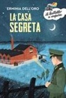Erminia Dell'Oro, Benedetta Sala - La casa segreta