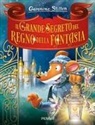 Geronimo Stilton - Il grande segreto del Regno della Fantasia
