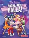 Tea Stilton - Sogna, ridi, balla!