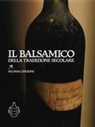 Il balsamico della tradizione secolare
