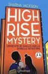 Sharna Jackson - High Rise Mystery. Un'estate in giallo per le sorelle detective