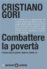 Cristiano Gori - Combattere la povertà. L'Italia dalla Social card al Covid-19