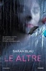 Sarah Blau - Le altre