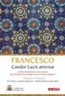 Francesco (Jorge Mario Bergoglio) - Candor Lucis aeternae. Lettera apostolica in occasione del VII centenario della morte di Dante Alighieri