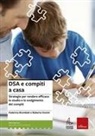 Federica Brembati, Roberta Donini - DSA e compiti a casa. Strategie per rendere efficace lo studio e lo svolgimento dei compiti