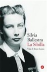Silvia Ballestra - La Sibilla. Vita di Joyce Lussu