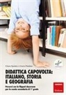 Grazia Paladino, Chiara Spalatro - Didattica capovolta: italiano, storia e geografia. Percorsi con la flipped classroom per la scuola secondaria di 1º grado