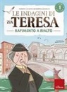 Antonio Calvani, Benedetto Zanaboni, Agnese Innocente - Rapimento a Rialto