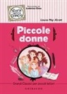 Louisa May Alcott, Miriam Serafin, Lodovica Cima - Piccole donne