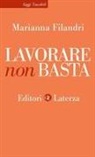 Marianna Filandri - Lavorare non basta