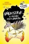 Ursel Scheffler, Erhard Dietl - Inkiostrik, il mostro dello zainetto