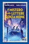 Igor De Amicis, Paola Luciani - Il mistero delle lettere senza nome