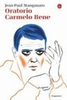 Jean-Paul Manganaro - Oratorio Carmelo Bene
