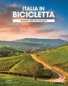 Mariateresa Montaruli - Pedalare nelle terre del gusto. Italia in bicicletta. National Geographic