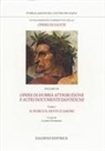 Dante Alighieri, Luciano Formisano - Opere di dubbia attribuzione e altri documenti danteschi: Il fiore e il detto d'amore