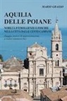 Mario Grasso - Aquilia delle Poiane (Approssimazioni alle realtà romanzesche di una città)