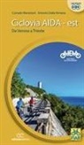 Antonio Dalla Venezia, Corrado Marastoni - Ciclovia Aida Est. Da Verona a Trieste
