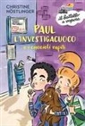 Christine Nöstlinger, E. Rocchi - Paul l'investigacuoco e i cuccioli rapiti