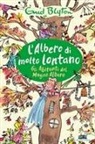 Enid Blyton, Jan Mccafferty - Gli abitanti del magico albero. L'albero di molto lontano