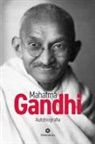 Mohandas Karamchand Gandhi - Mahatma Gandhi. Autobiografia
