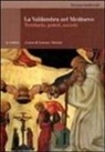 L. Tanzini - La Valdambra nel medioevo. Territorio, poteri, società