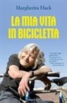 Margherita Hack - La mia vita in bicicletta