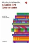 Piergiorgio Bellocchio, Gianni D'Amo - Diario del Novecento