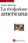 Guido Abbattista - La rivoluzione americana