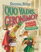 Geronimo Stilton - Quo vadis, Geronimo? Viaggio nel tempo: Antica Roma