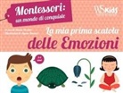 Chiara Piroddi, Agnese Baruzzi - La mia prima scatola delle emozioni. Montessori: un mondo di conquiste