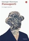 Giuseppe Marcenaro - Passaporti. Un viaggio esoterico