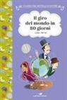 Jules Verne, Matteo Piana - Il giro del mondo in 80 giorni. Ediz. ad alta leggibilità