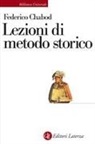 Federico Chabod, Luigi Firpo - Lezioni di metodo storico