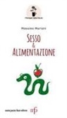 Massimo Mariani - Sesso e alimentazione