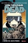 Robert Kirkman, Charlie Adlard - L' ordine del nuovo mondo