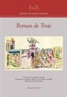 Benoît de Sainte-Maure - Roman de Troie. Ediz. francese e italiana