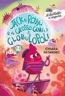 Chiara Patarino, Chiara Galletti - Jack il Rosso e il grosso guaio a Globulopoli