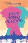 Rainbow Rowell - Dove soffia il vento