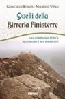 Giancarlo Rovati, Maurizio Vitali - Quelli della Birreria Finisterre. Una compagnia atipica nel lavoro e nel sindacato
