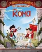 Jacopo Olivieri, Clarissa Corradin - Una giornata nell'antica Roma. Tito dappertutto