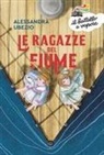 Alessandra Ubezio, Chiara Fedele - Le ragazze del fiume
